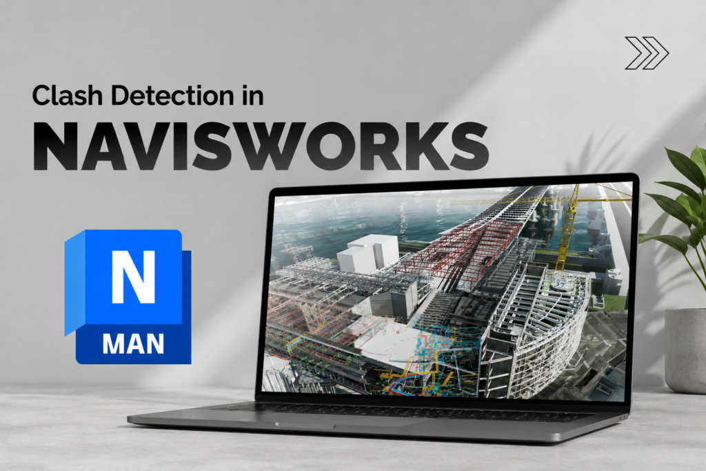 Clash Detection in Navisworks 